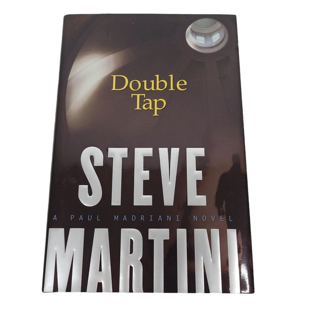 Double Tap Steve Martini Paul Madriani Novel Hardcover Dust Jacket Book